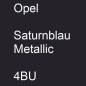 Preview: Opel, Saturnblau Metallic, 4BU.